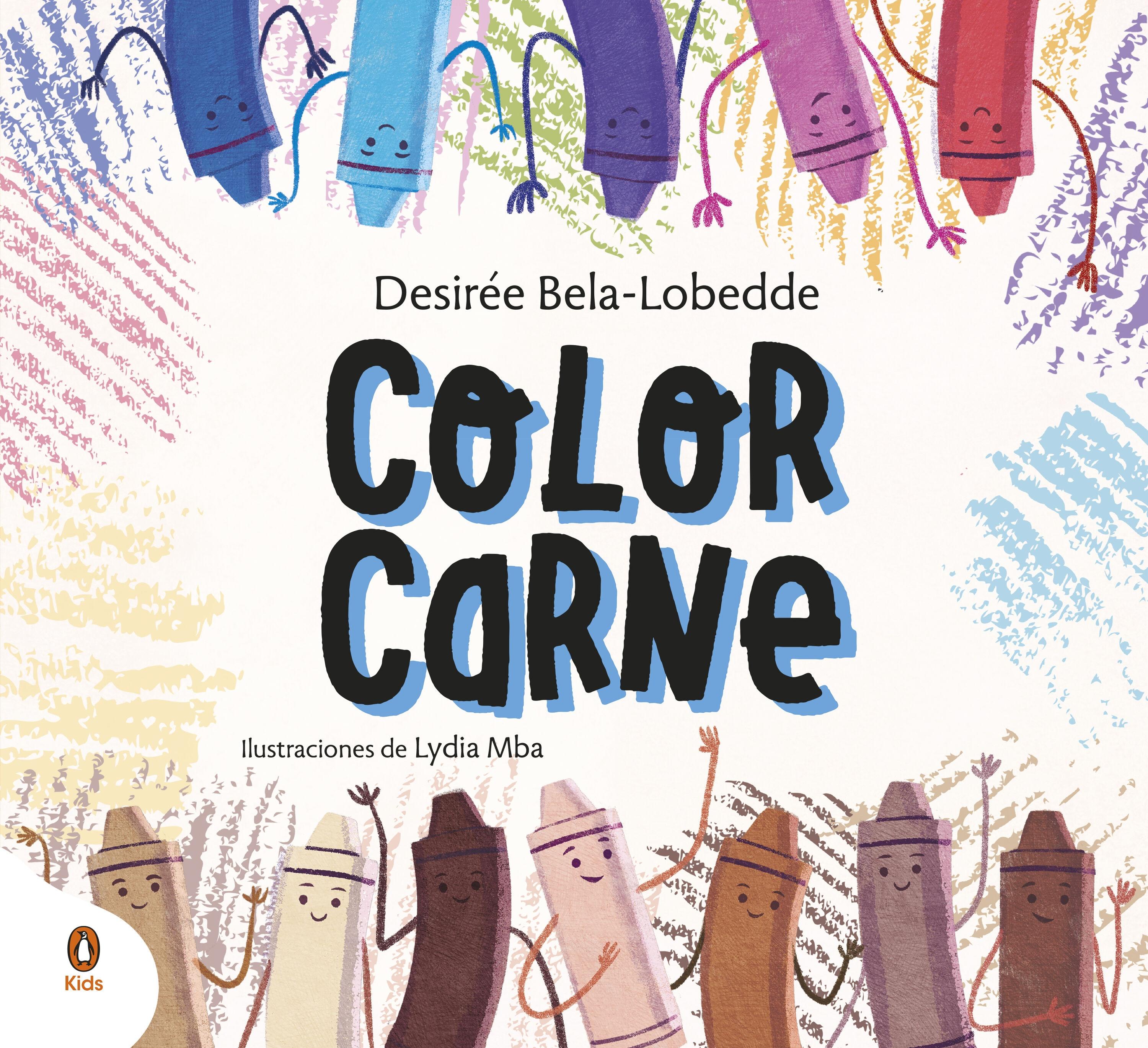 Color Carne "Un Cuento sobre el Racismo y el Valor de la Diversidad"