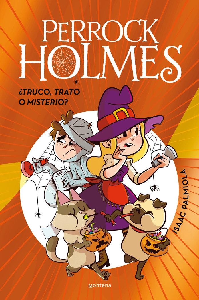 Perrock Holmes - ¿Truco, Trato o Misterio? (Edición Especial)