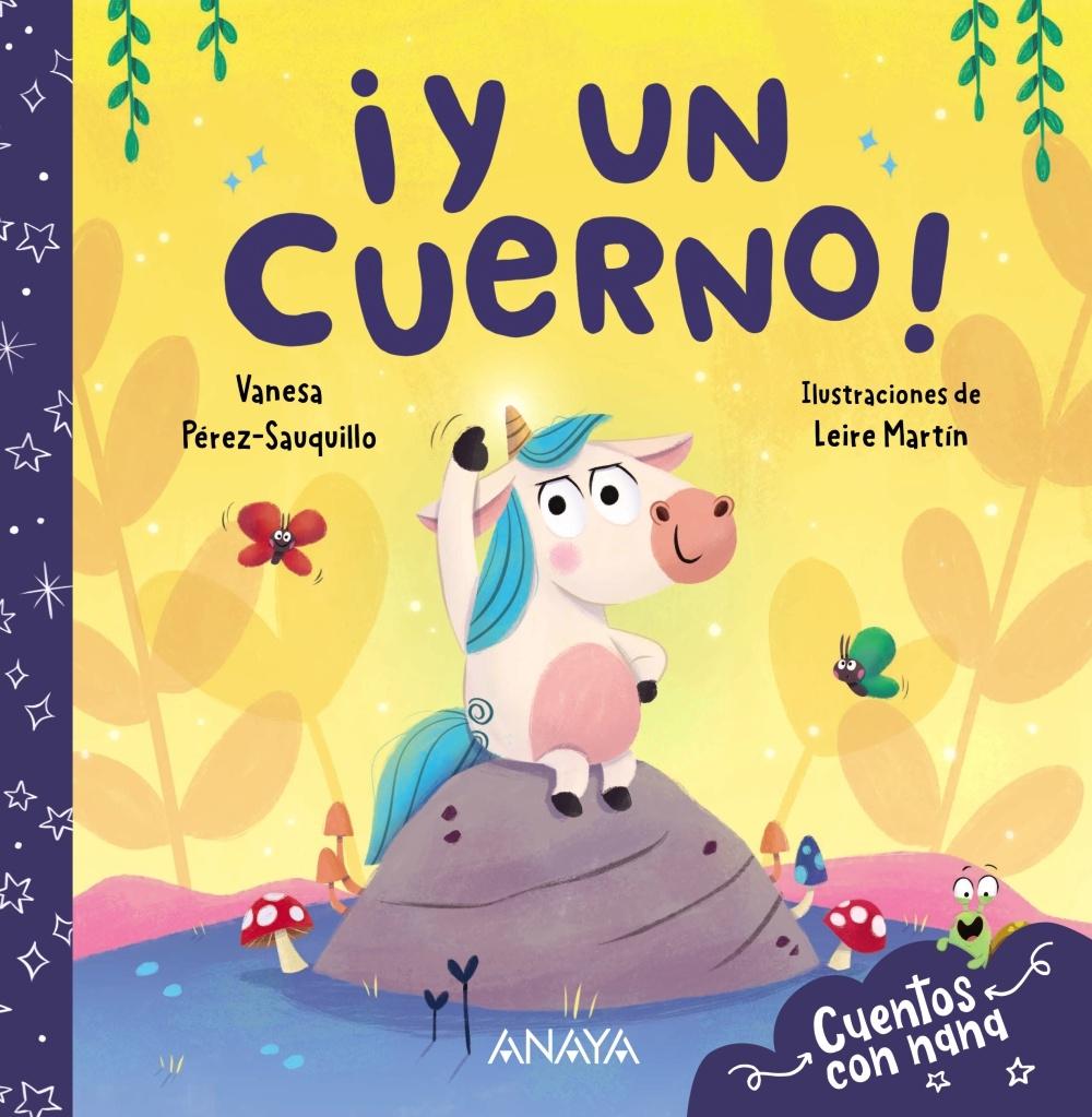 ¡Y un Cuerno! "Cuentos con Nana"