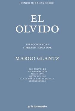 Cinco Miradas sobre el Olvido