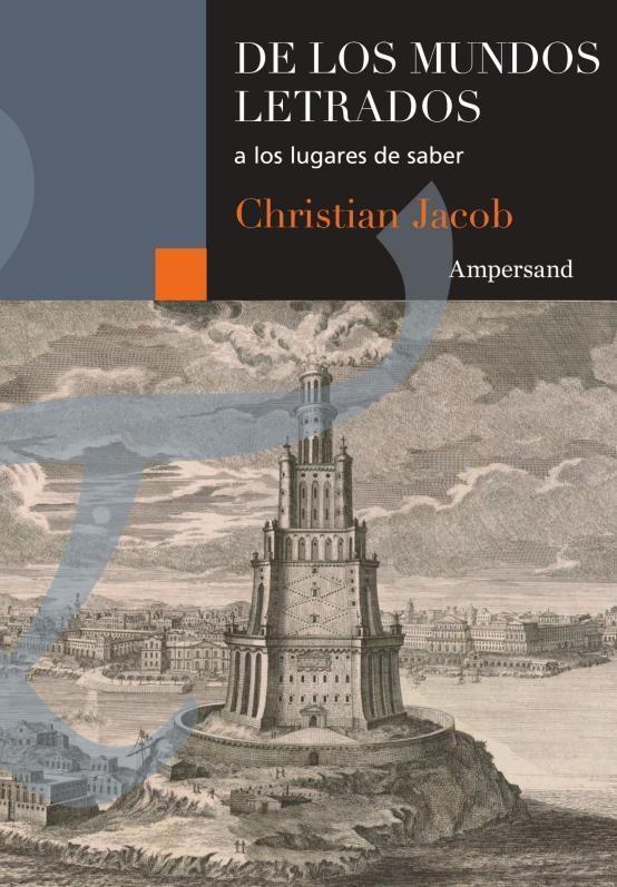 De los Mundos Letrados a los Lugares de Saber