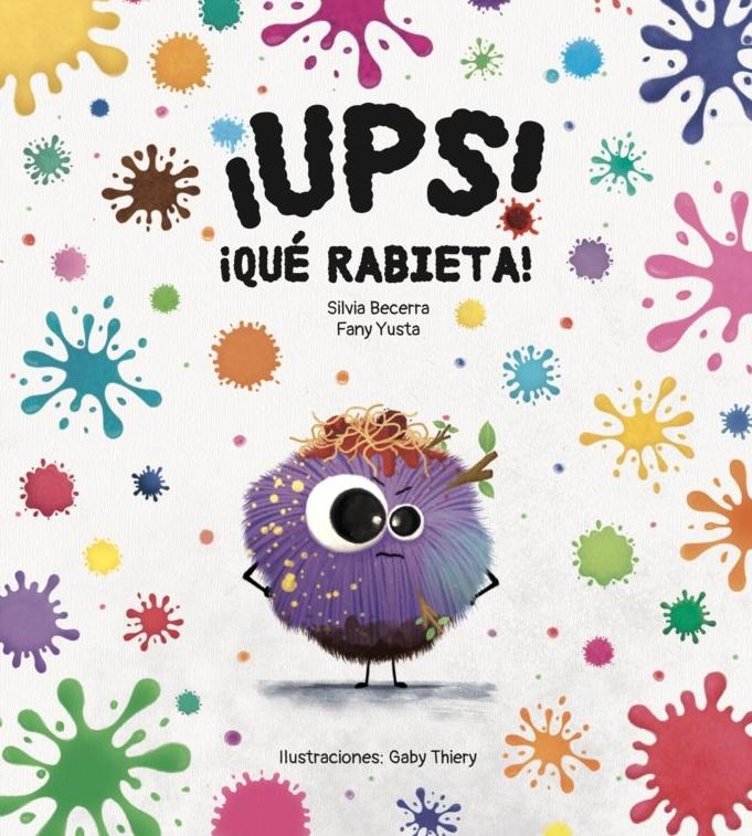 ¡Ups! ¡Qué Rabieta!