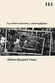 Las Ciento Cuarenta y Cuatro Páginas