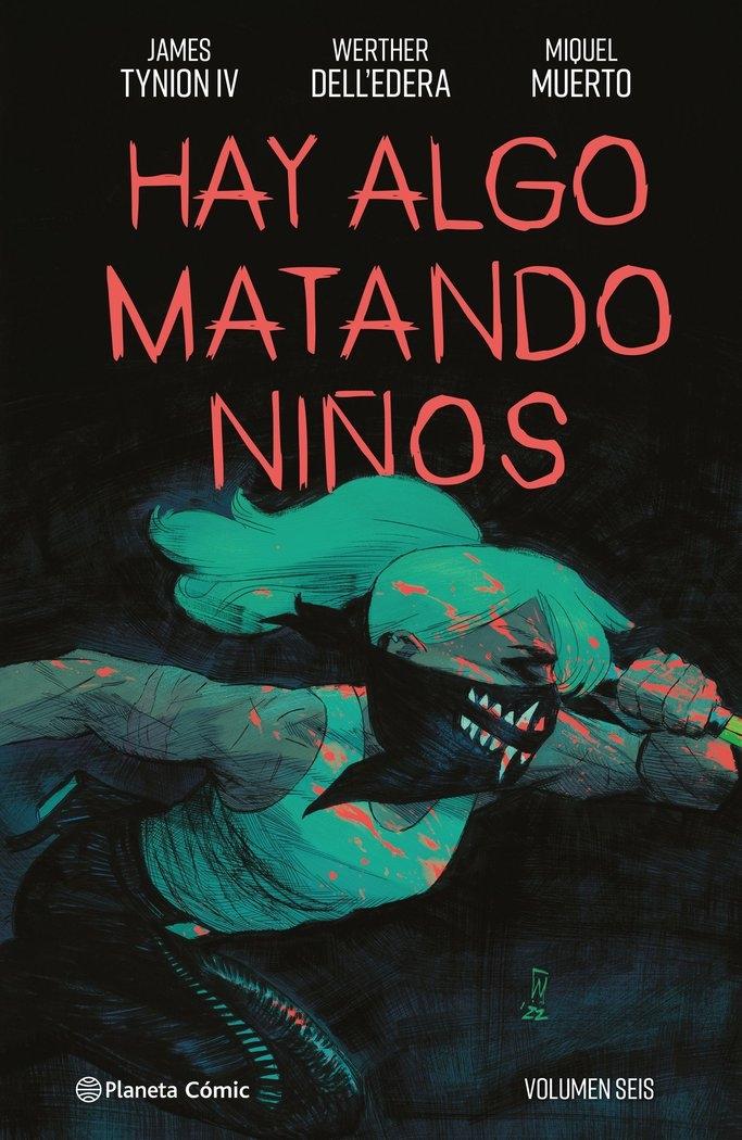 Hay Algo Matando Niños Nº 06