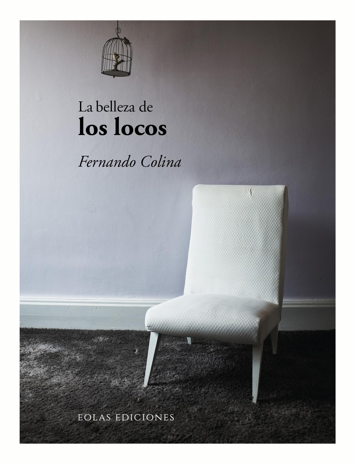 La Belleza de los Locos