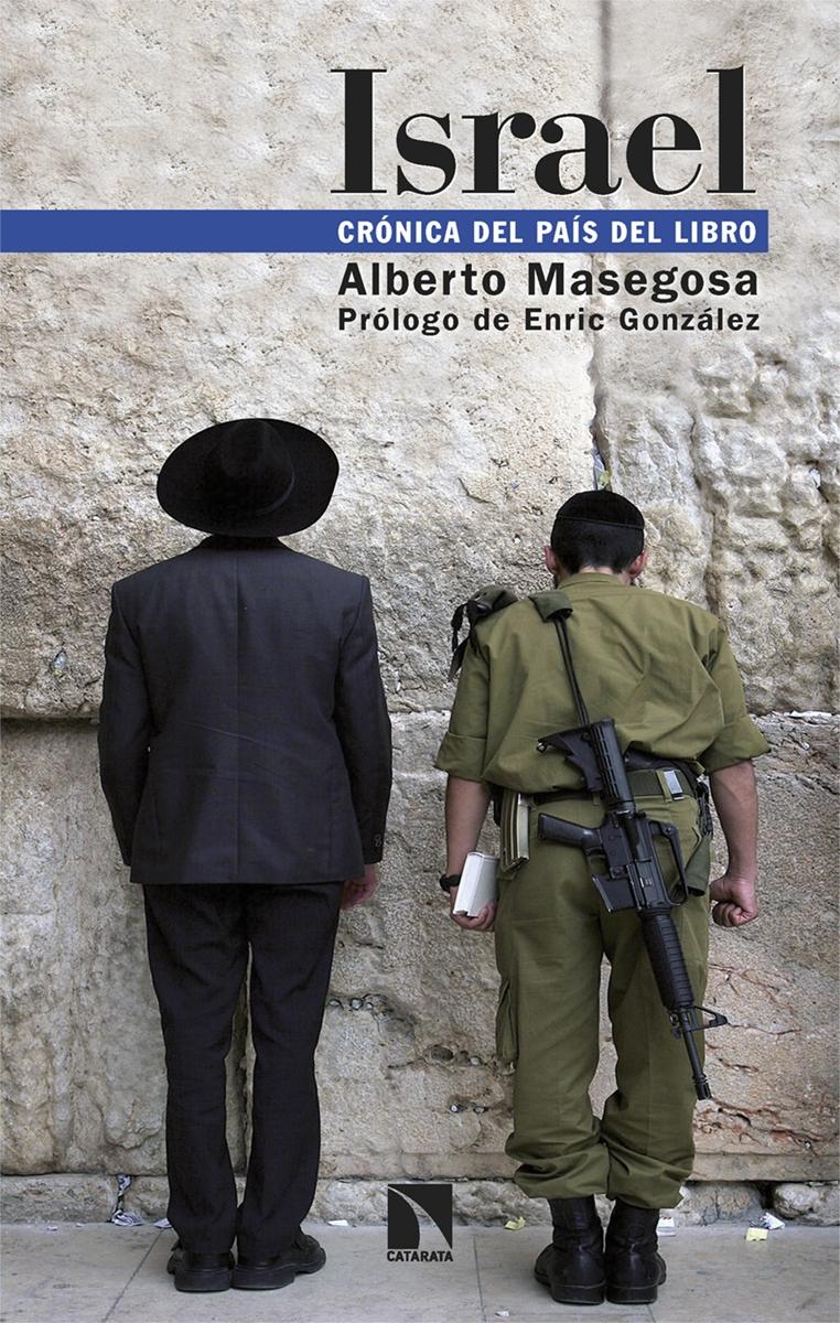 Israel "Crónica del País del Libro"