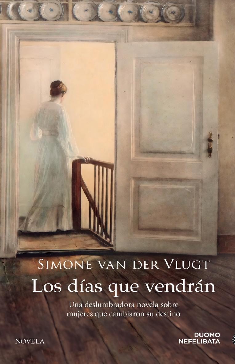 Los Días que Vendrán