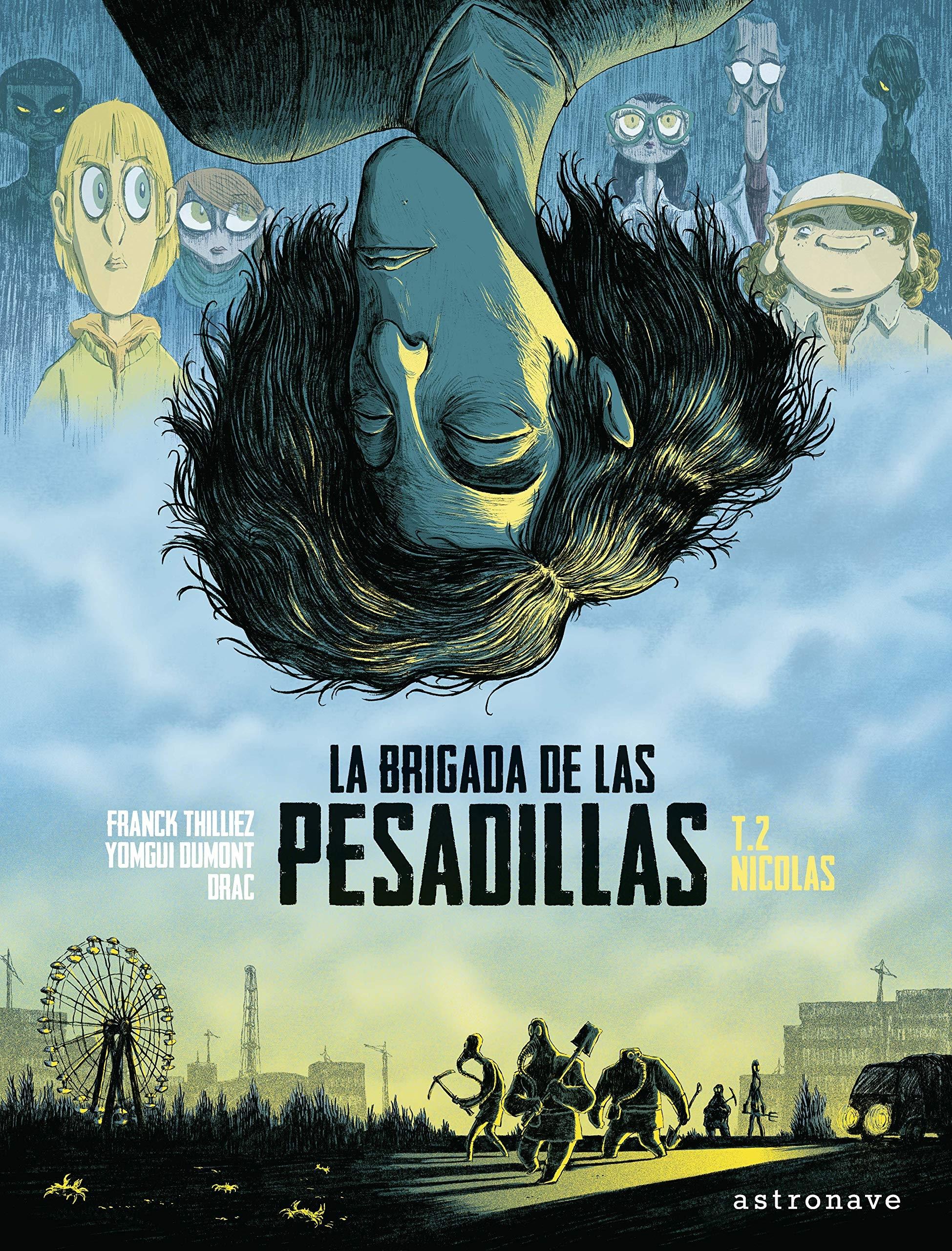 La Brigada de las Pesadillas 2. Nicolas