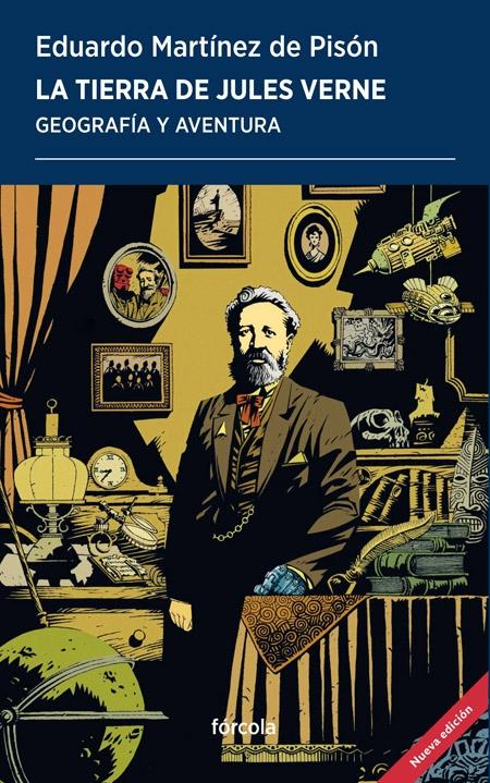 La Tierra de Jules Verne "Geografía y Aventura"