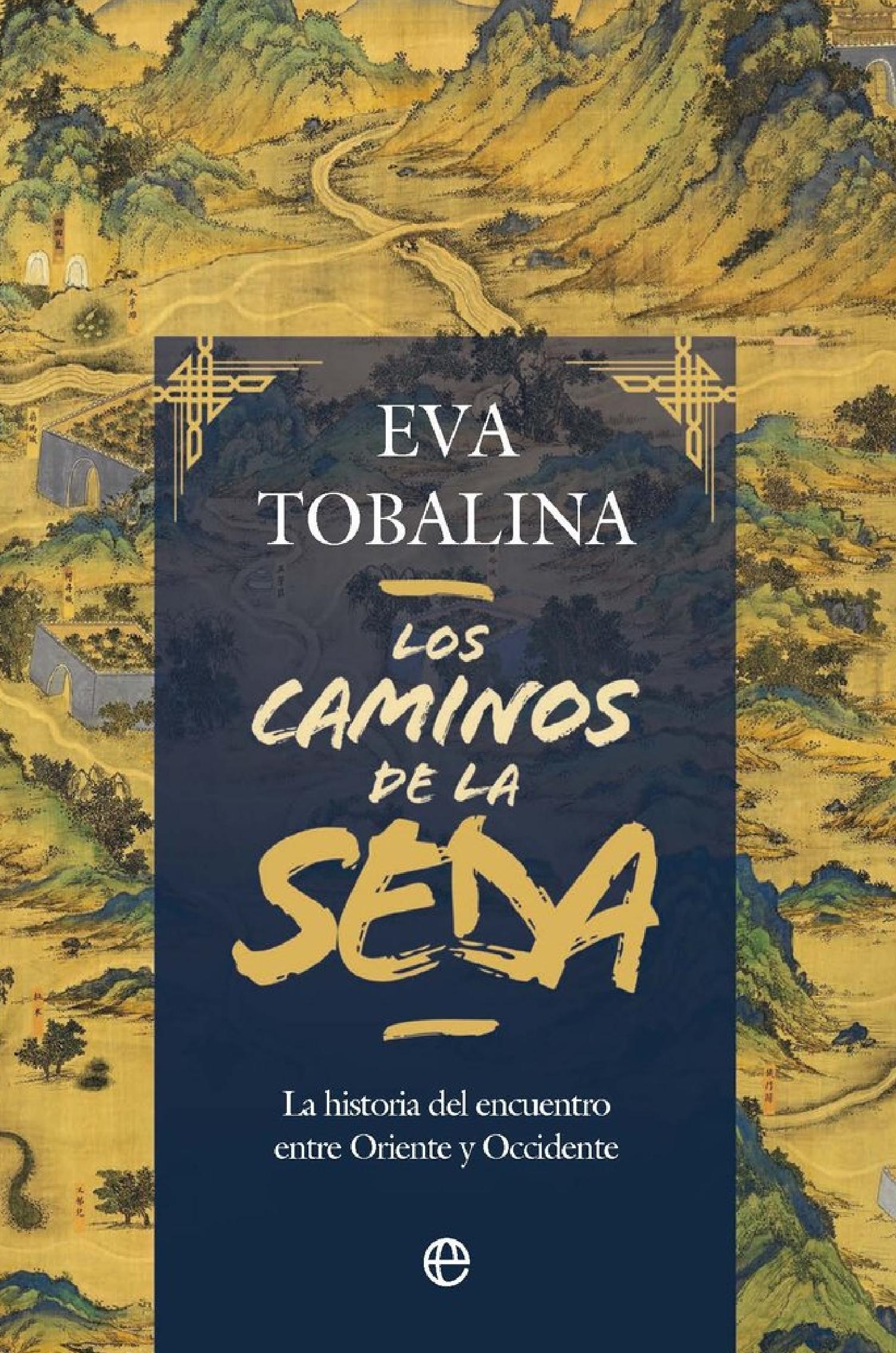 Los Caminos de la Seda