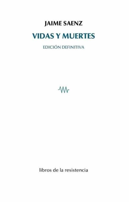 Vidas y Muertes "Edición Definitiva"
