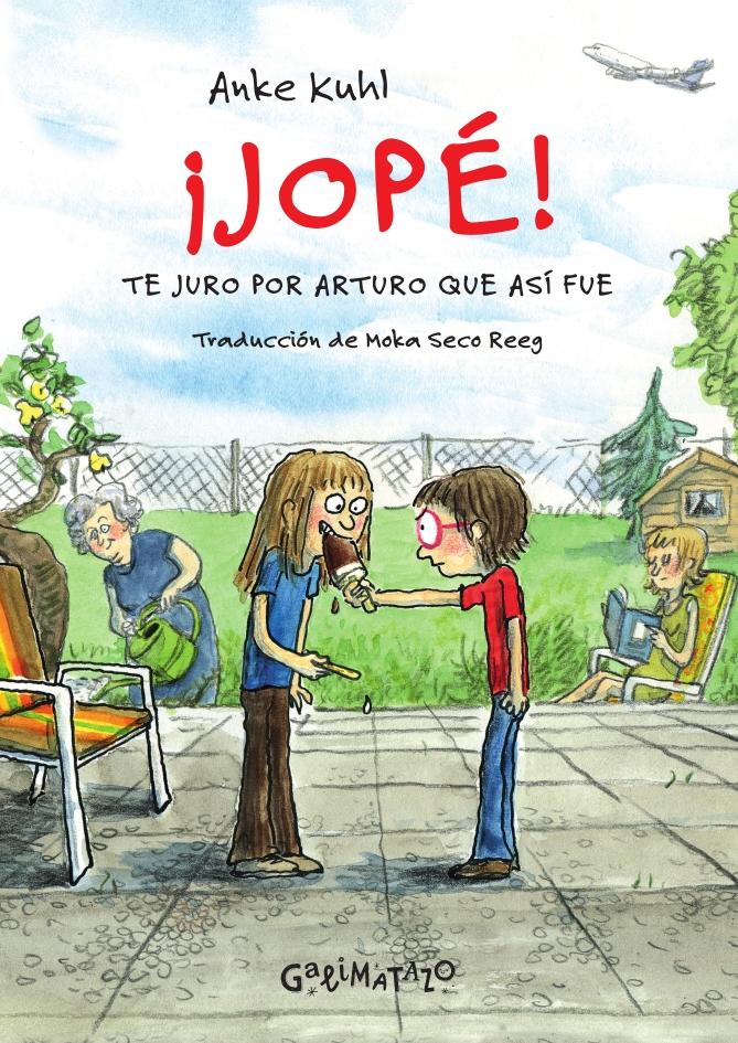 ¡Jopé! "Te Juro por Arturo que Así Fue"