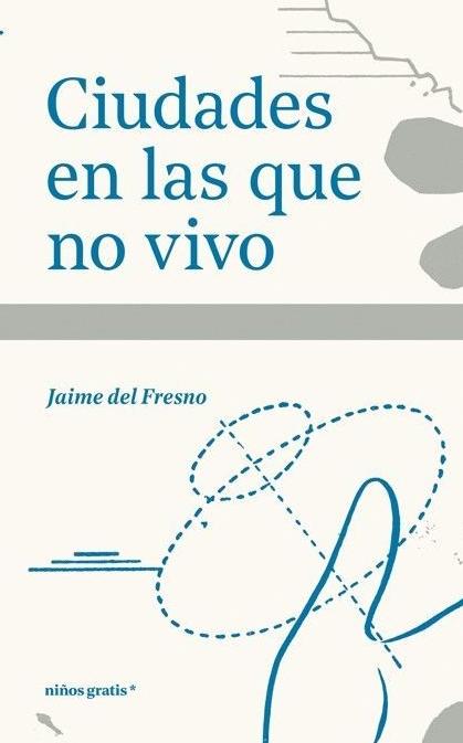 Ciudades en las que no Vivo