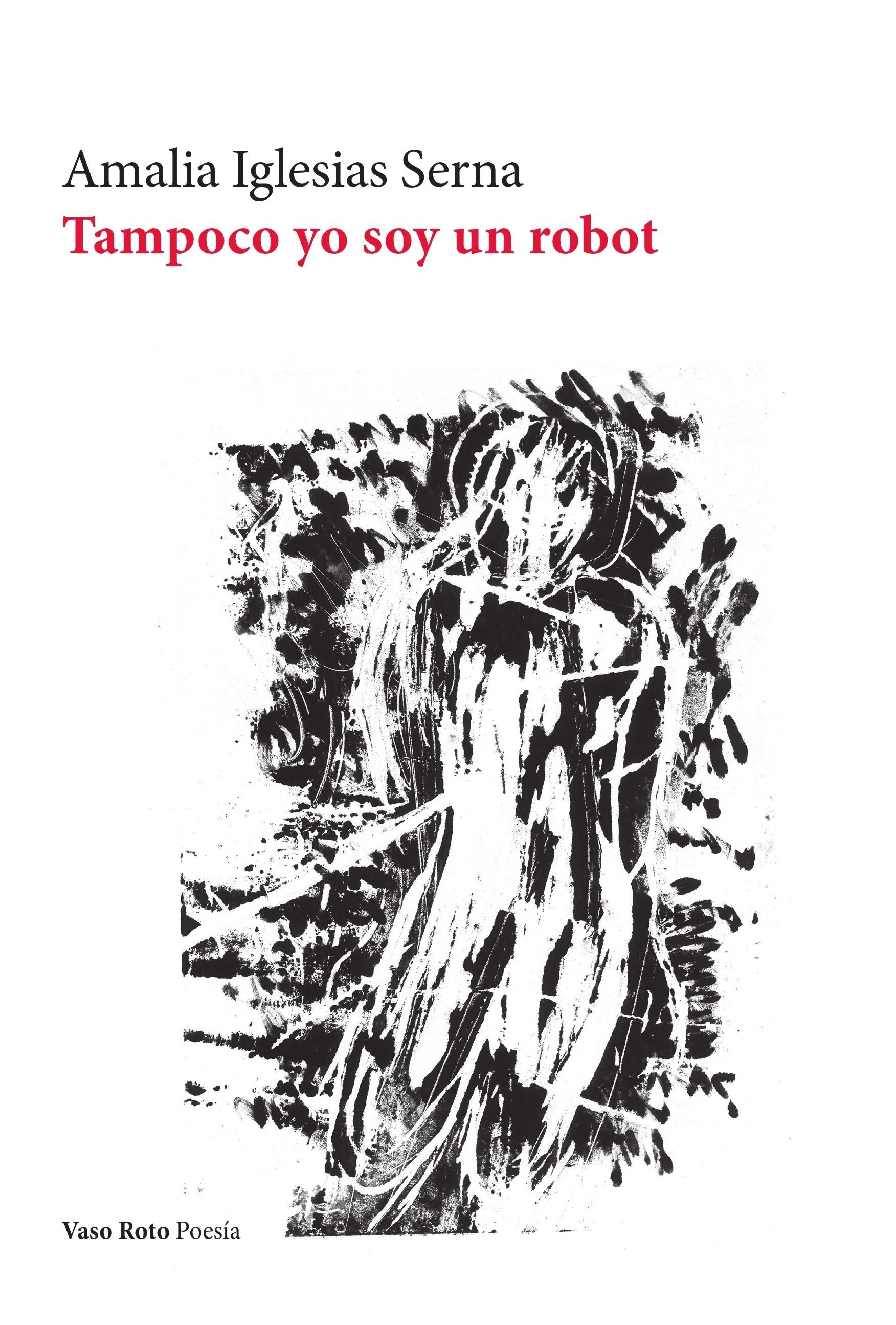 Tampoco yo Soy un Robot