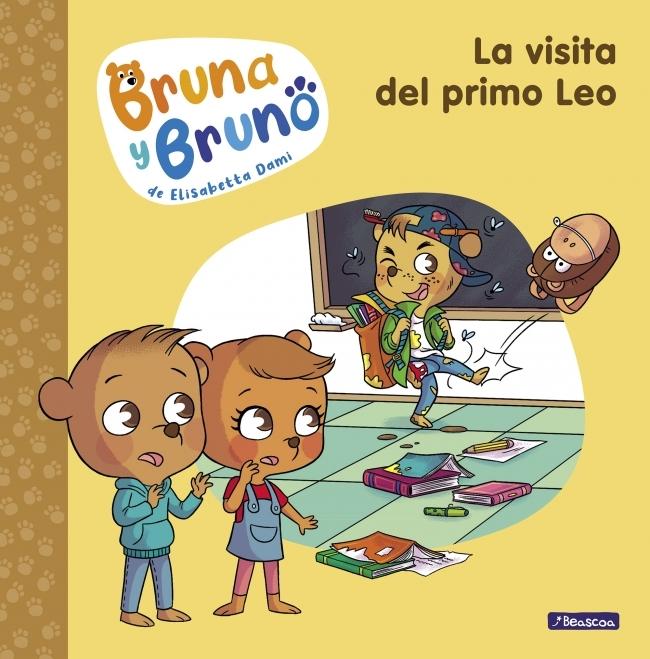 Bruna y Bruno 3 - la Visita del Primo Leo "Una Historia de la Autora de Geronimo Stilton"