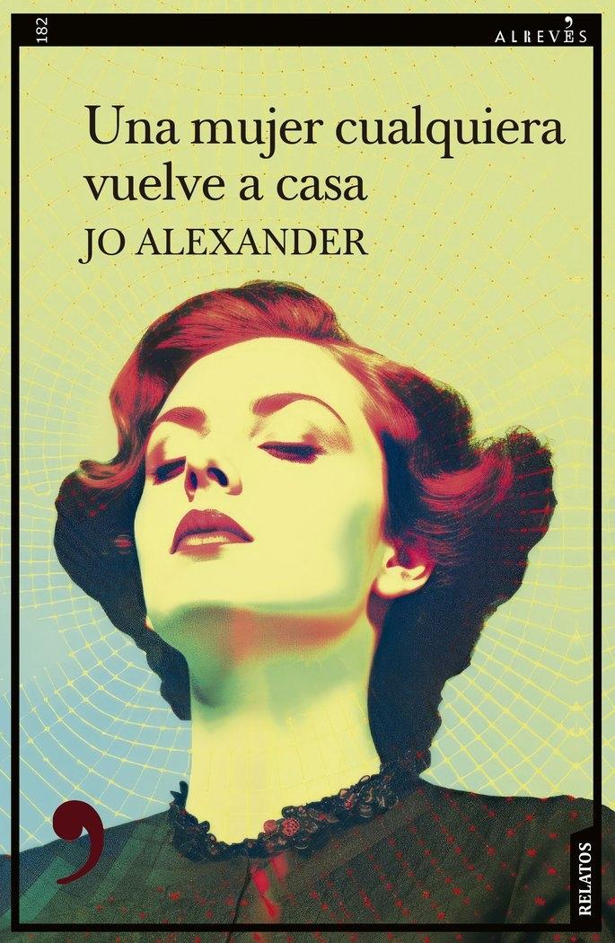 Una Mujer Cualquiera Vuelve a Casa