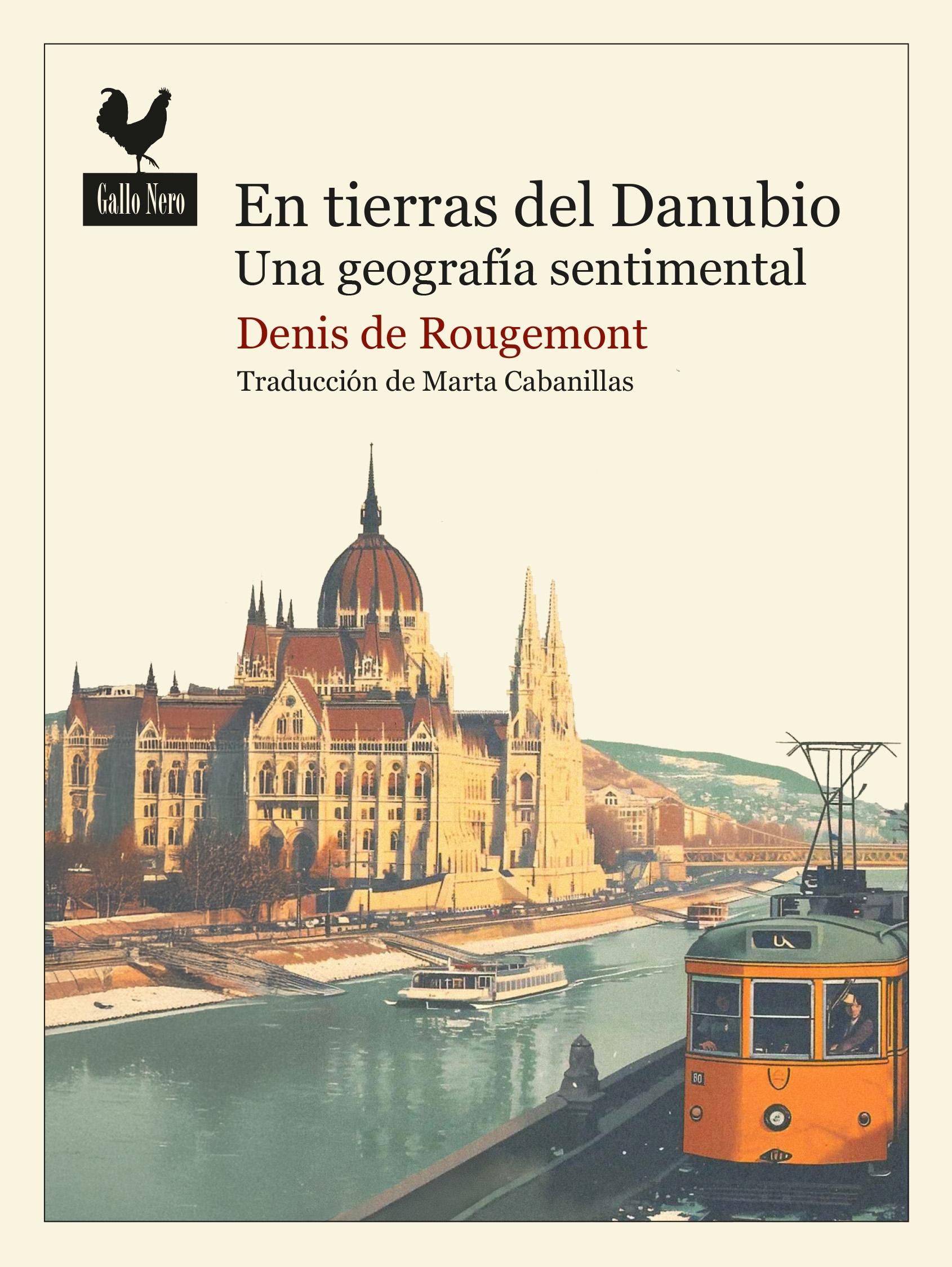 En Tierras del Danubio "Una Geografía Sentimental"