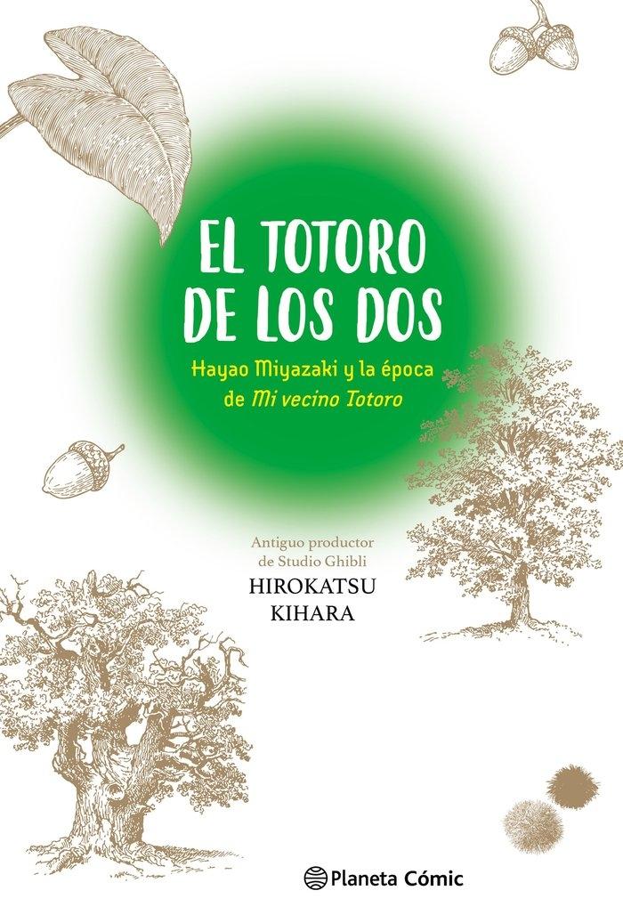 "El Totoro de los Dos: Hayao Miyazaki y ""Mi Vecino Totoro"""