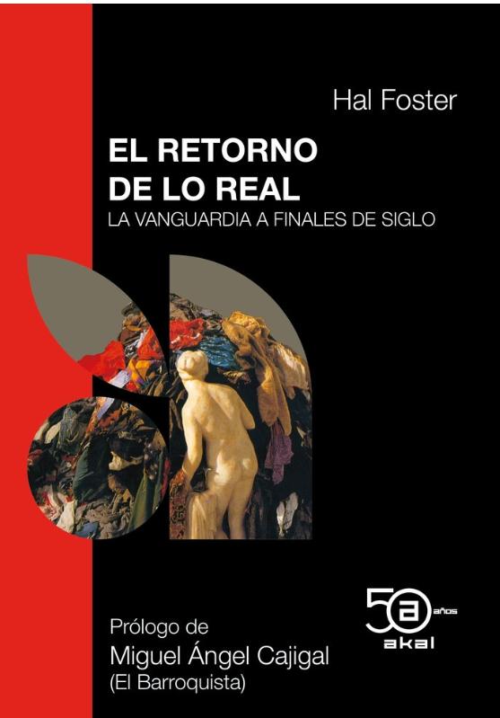El Retorno de lo Real "La Vanguardia a Finales de Siglo"