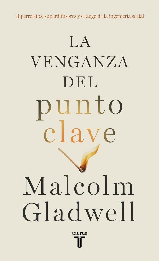 La Venganza del Punto Clave "Hiperrelatos, Superdifusores y el Auge de la Ingeniería Social"