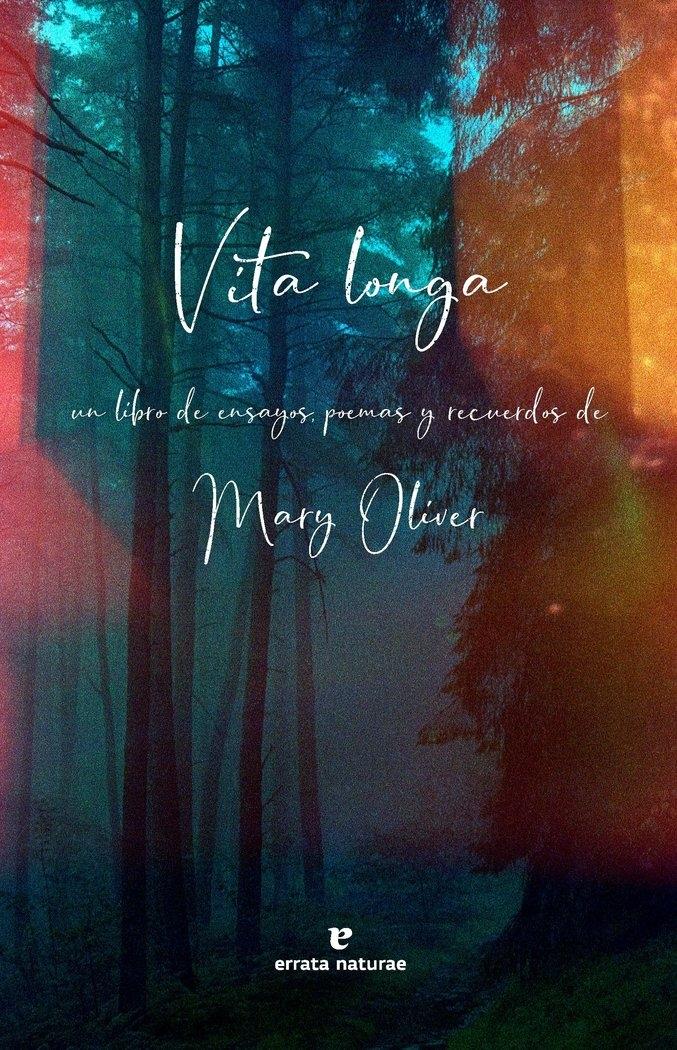 Vita Longa, un Libro de Ensayos, Poemas y Recuerdos