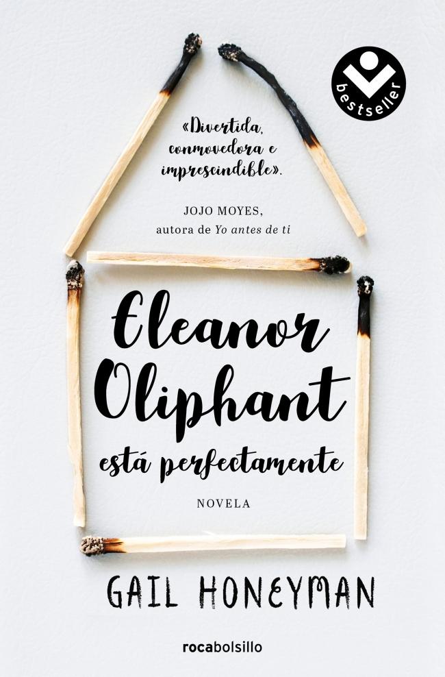 Eleanor Oliphant Está Perfectamente. 