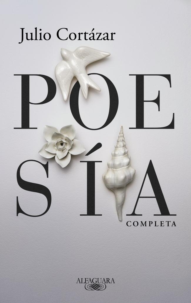 Poesía Completa - Julio Cortázar 