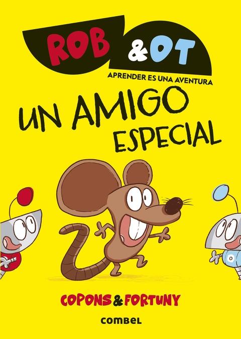 Rob&Ot 2 "Un Amigo Especial "
