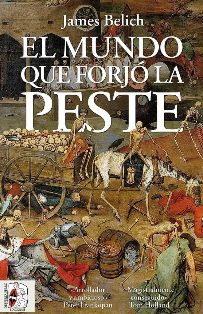 El Mundo que Forjó la Peste