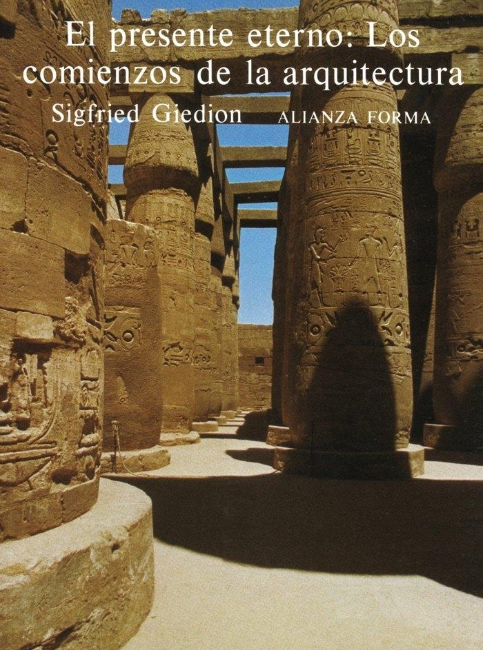 Presente eterno: los comienzos de la arquitectura