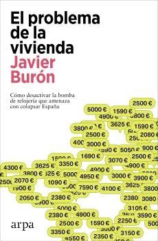 El Problema de la Vivienda "Cómo Desactivar la Bomba de Relojería que Amenaza con Colapsar España"