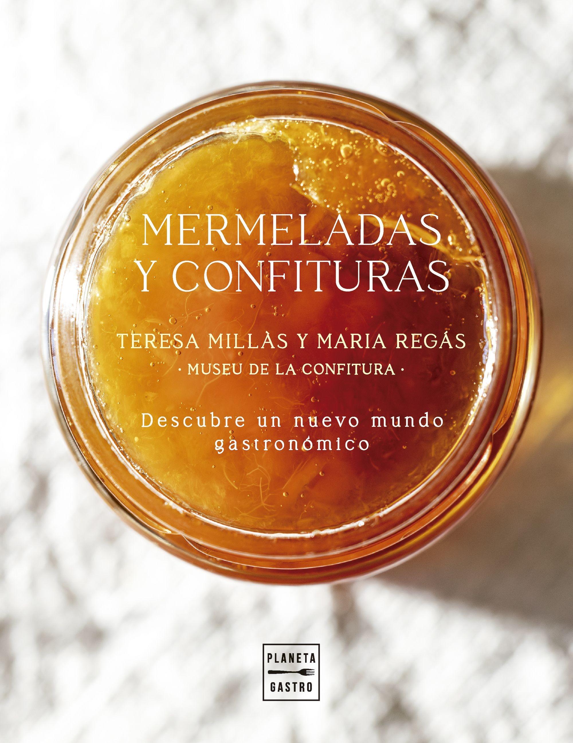 Mermeladas y confituras "Un nuevo mundo gastronómico"