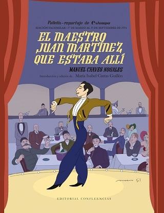 Maestro Juan Martínez que Estaba Allí, El