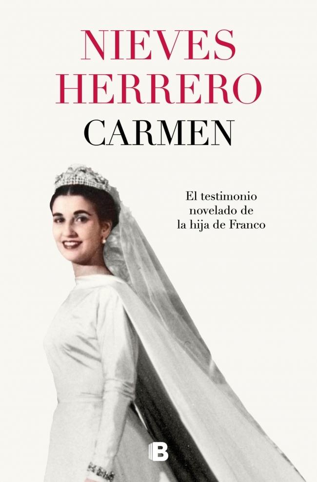 Carmen "El testimonio novelado de la hija de Franco"