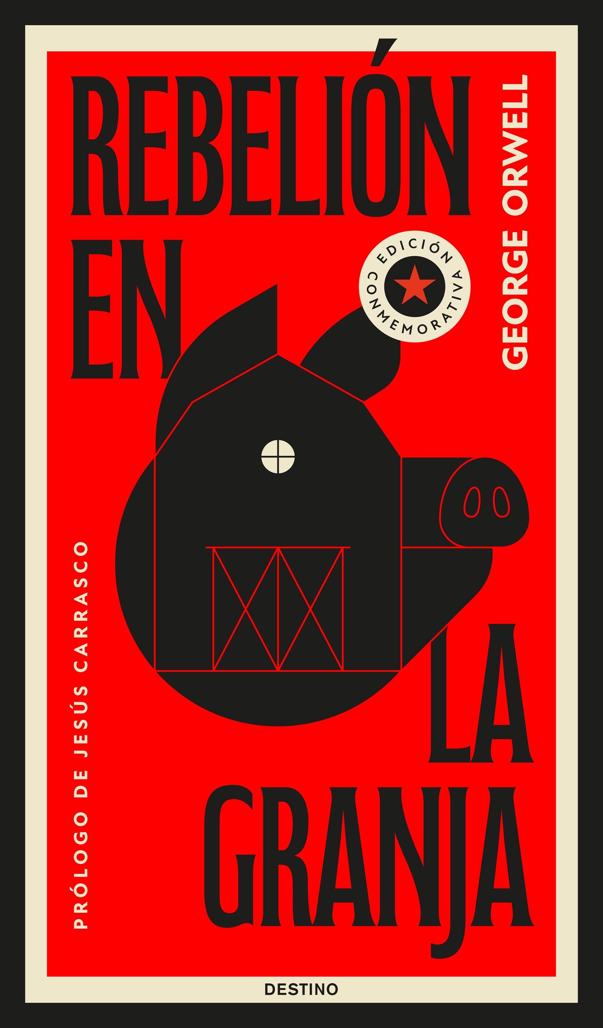 Rebelión en la Granja "Edición Conmemorativa 80.º Aniversario"