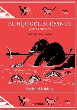 El Hijo del Elefante y Otros Cuentos