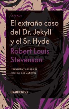 El Extraño Caso del Dr. Jekyll y el Sr. Hyde