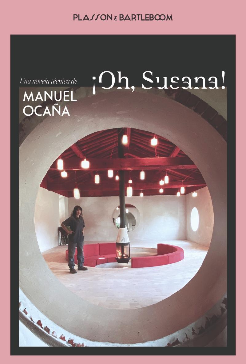 ¡Oh, Susana! "Una Novela Técnica"