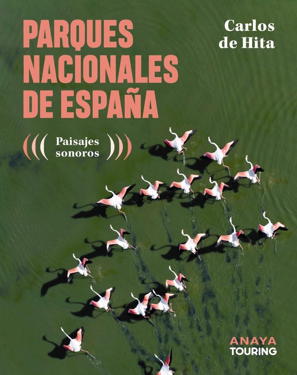 Parques Nacionales de España "Paisajes sonoros"