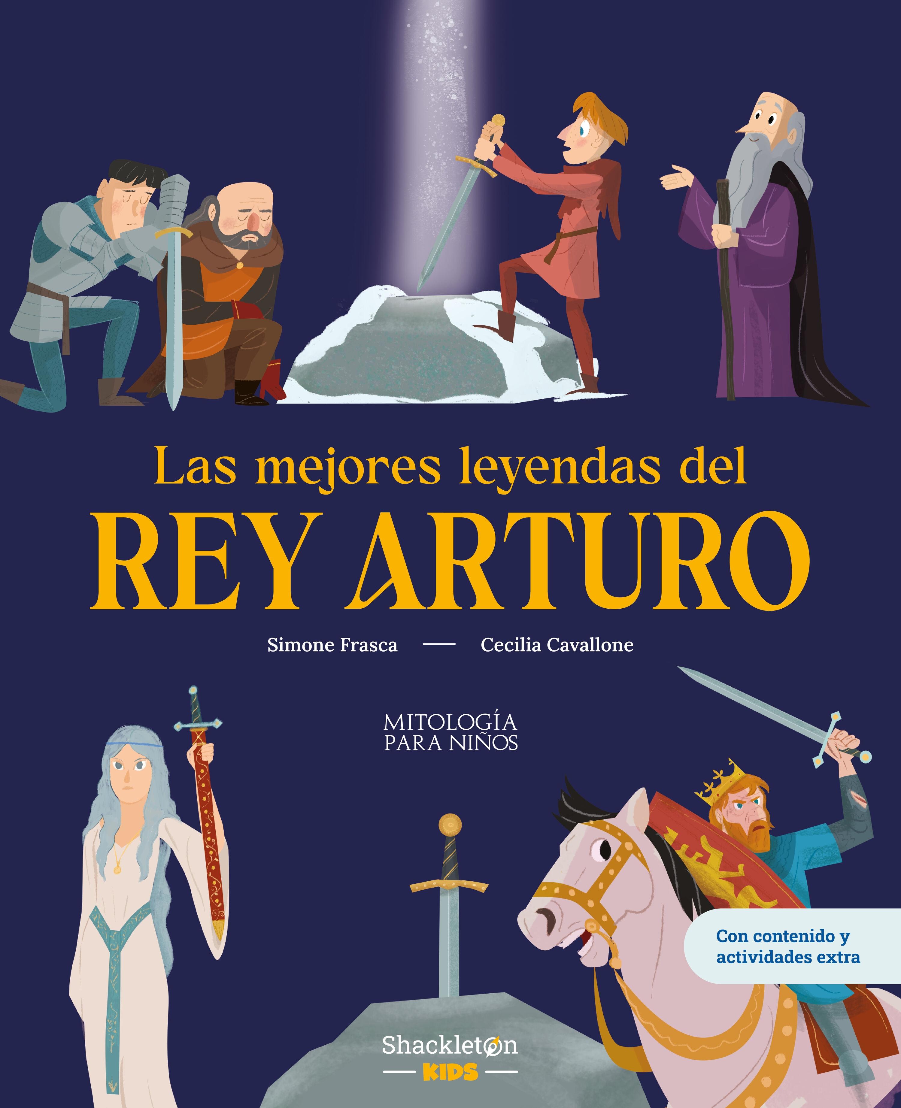 Las Mejores Leyendas del Rey Arturo "Libro Infantil con Juegos y Actividades Extra / las Mejores Historias De". Las Mejores Leyendas del Rey Arturo "Libro Infantil con Juegos y Actividades Extra / las Mejores Historias De".