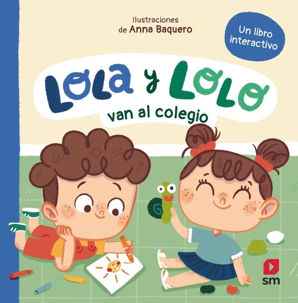 Lola y Lolo Van al Colegio . Lola y Lolo Van al Colegio .