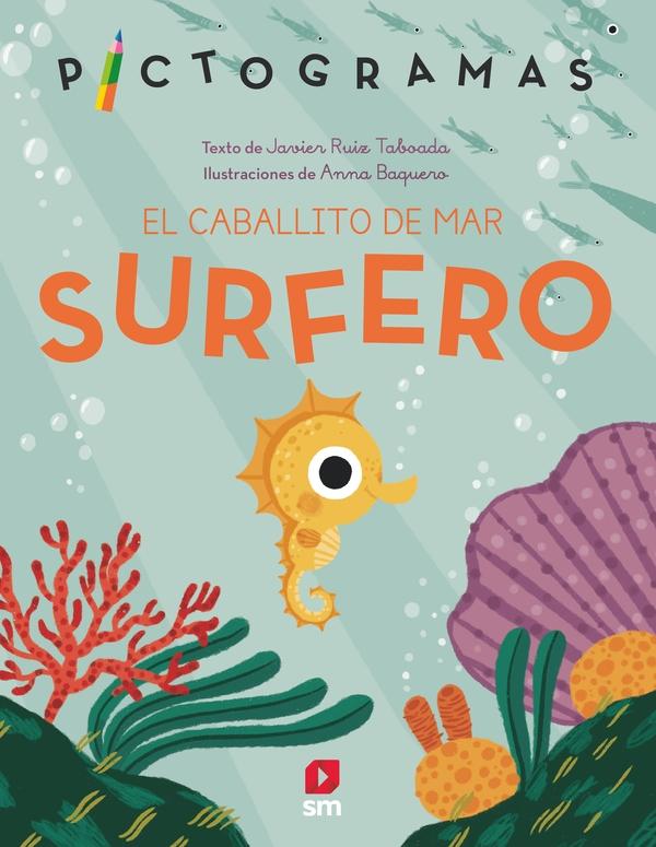 El Caballito de Mar Surfero. El Caballito de Mar Surfero.