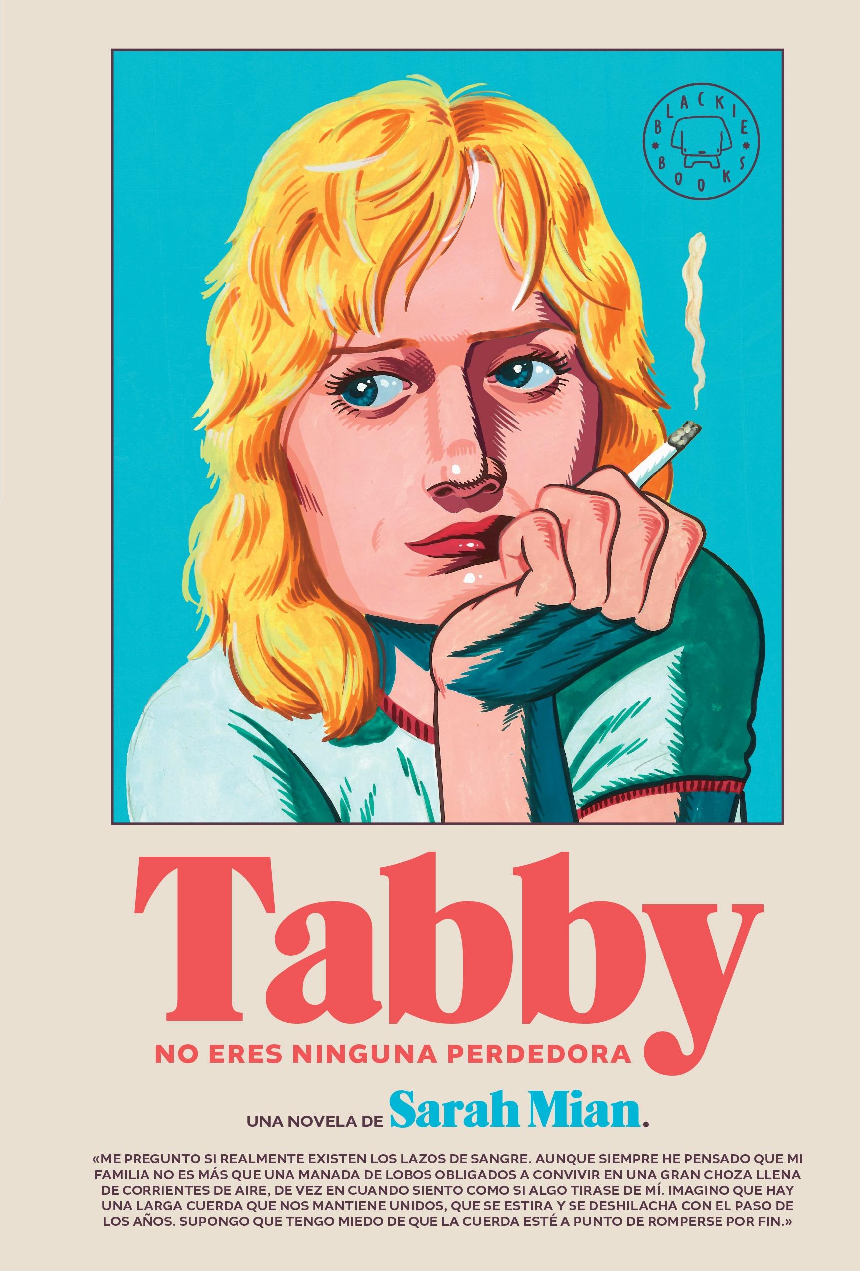 Tabby. no Eres Ninguna Perdedora