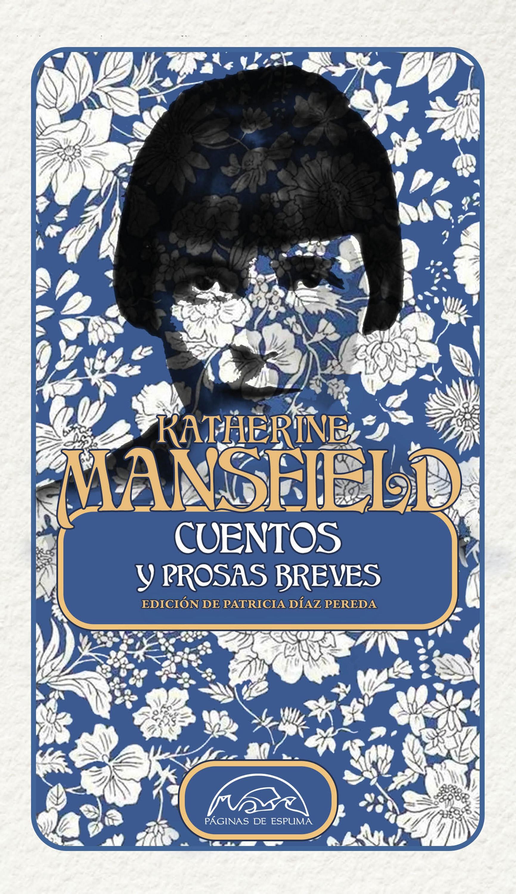 Cuentos y prosas breves. Katherine Mansfield