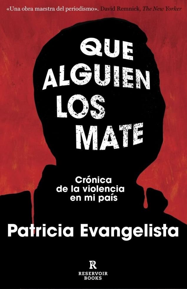 Que Alguien los Mate . Que Alguien los Mate .