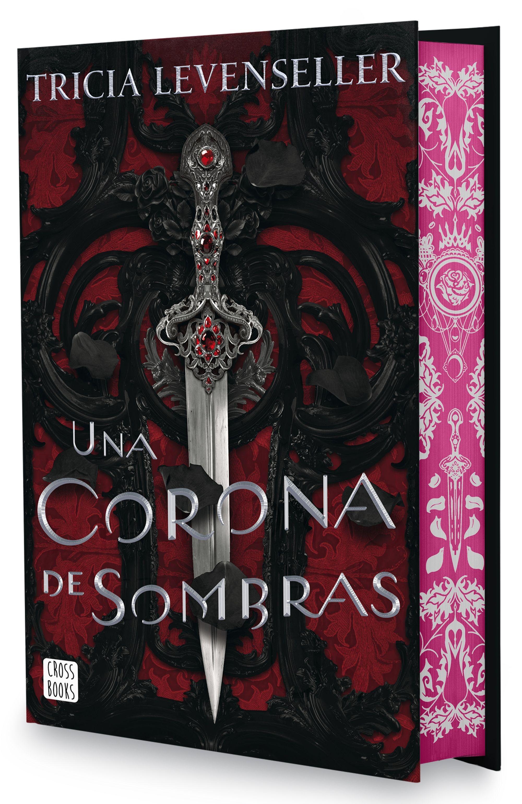 Una Corona de Sombras. Edición Especial "Edición Especial con Cantos Tintados". Una Corona de Sombras. Edición Especial "Edición Especial con Cantos Tintados".