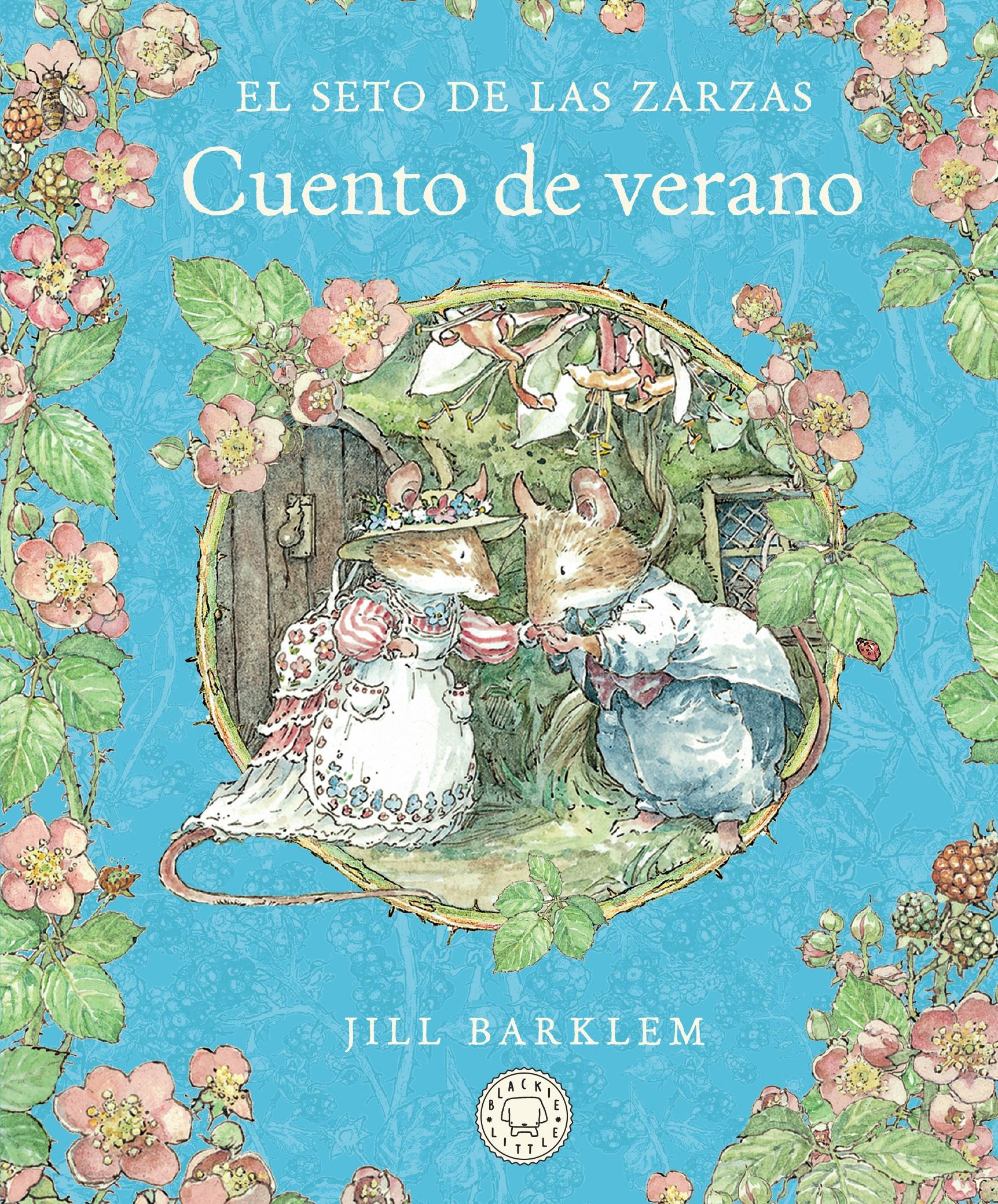 El Seto de las Zarzas. Cuento de Verano. El Seto de las Zarzas. Cuento de Verano.