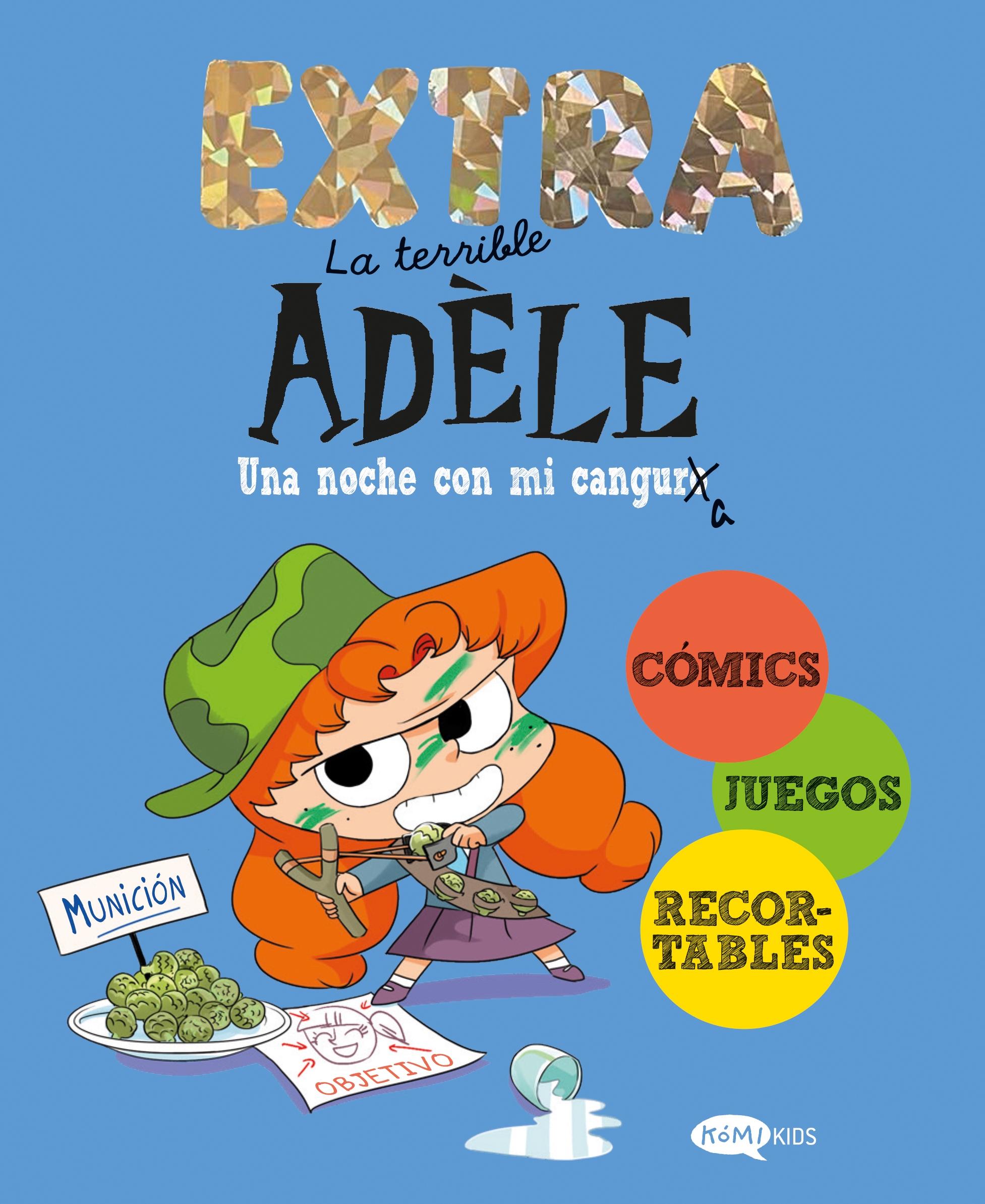 La Terrible Adèle Extra 1. una Noche con mi Cangura. La Terrible Adèle Extra 1. una Noche con mi Cangura.