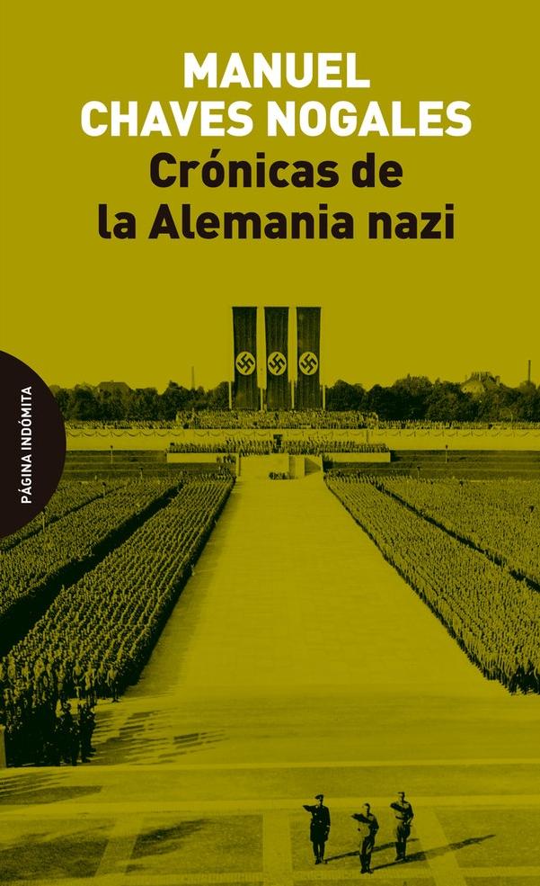 Crónicas de la Alemania nazi "Cómo se vive en los países de régimen fascista"