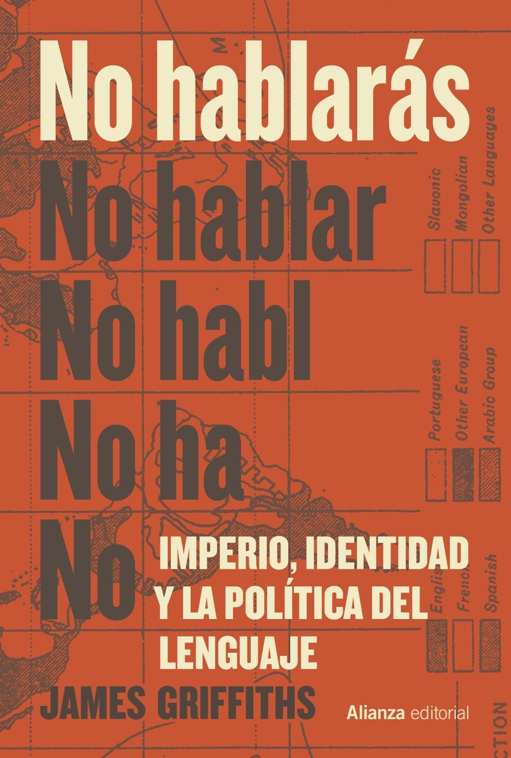 No hablarás "Imperio, identidad y la política del lenguaje"